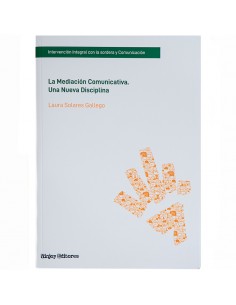 LA MEDIACIÓN COMUNICATIVA....